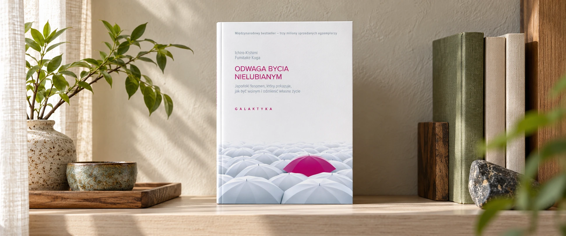 Odwaga bycia nielubianym – recenzja książki Ichiro Kishimiego i Fumitake Kogi